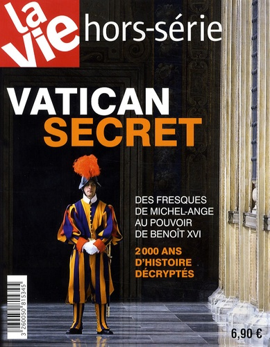 La Vie Hors-Série : Vatican secret