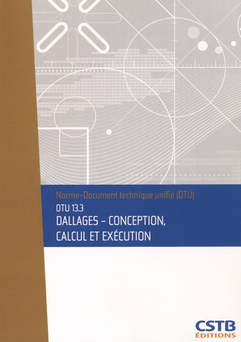 DTU 13.3 Dallages. Conception, calcul et exécution