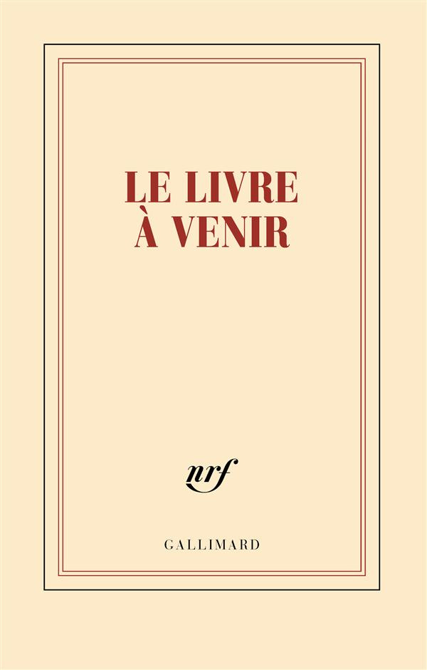 CARNET "LE LIVRE A VENIR" (PAPETERIE)