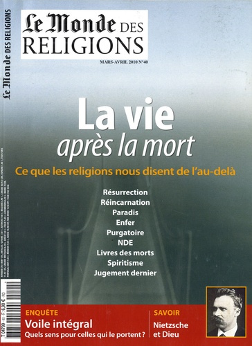 MONDE DES RELIGIONS 40 LA VIE APRES LA MORT 03/2010