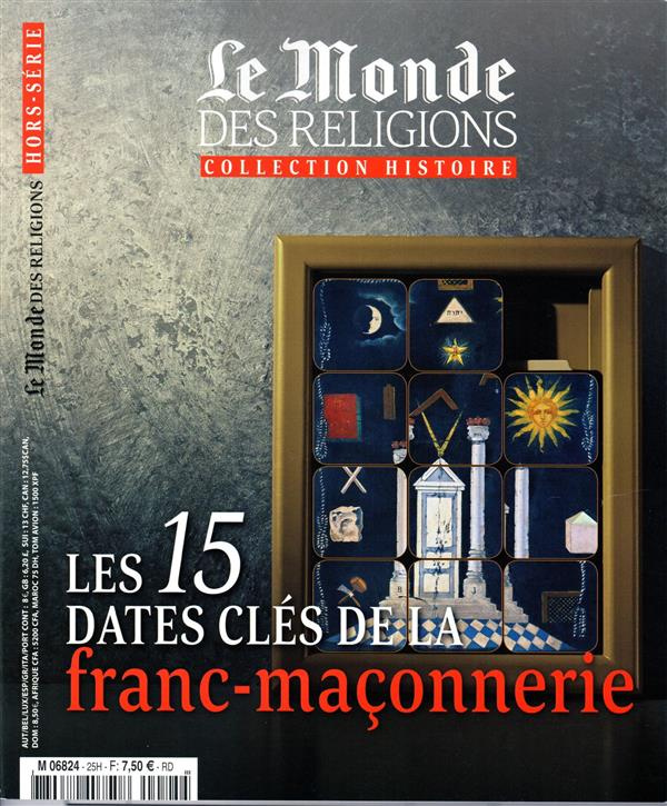 15 DATES CLES DE LA FRANC MACONNERIE HS MDR 25 DECEMBRE 2015