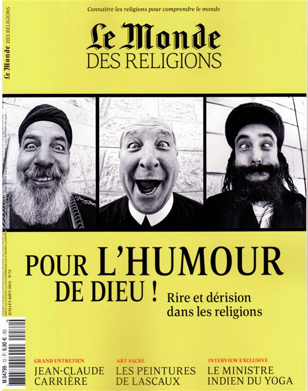 MONDE DES RELIGIONS N72 JUIL/AOUT