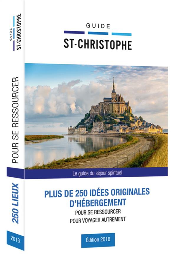 Guide St Christophe 2016 / Le guide du séjour spirituel