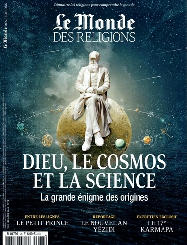 Le Monde des religions/78/Dieu, le cosmos et la science / Juillet Aout 2016