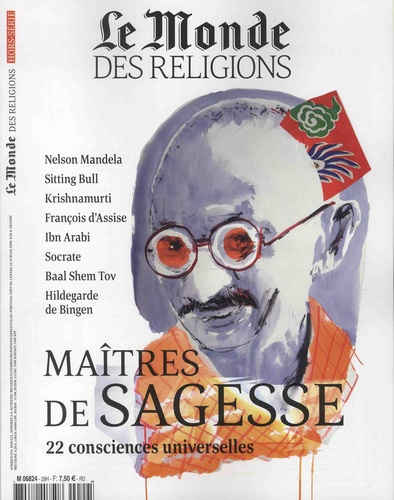 Le Monde des religions Hors-série N° 29, décembre 2017 : Maîtres de sagesse. 22 consciences universe