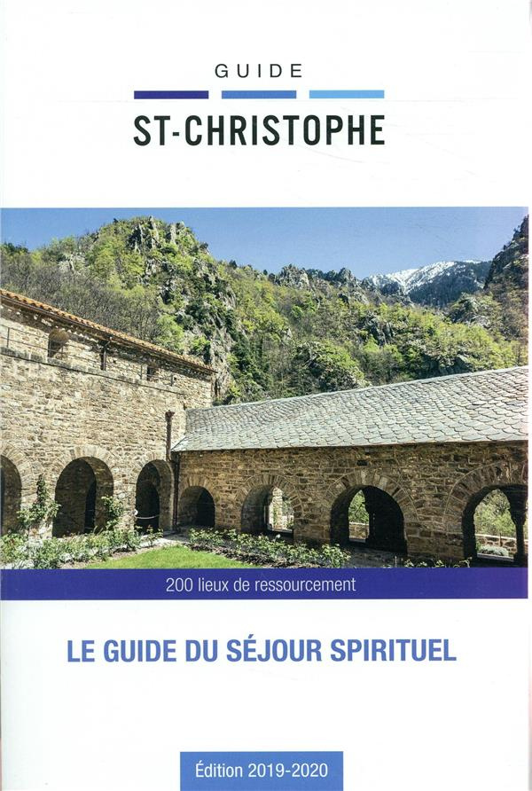 Guide Saint-Christophe. Edition 2019-2020. Avec 1 Plan détachable