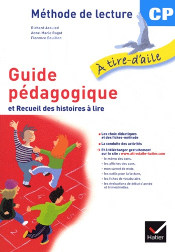Méthode de lecture CP A tire-d'aile. Guide pédagogique et recueil des histoires à lire
