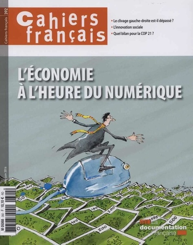 Cahiers français N° 392, Mai-juin 2016 : L'économie à l'heure du numérique