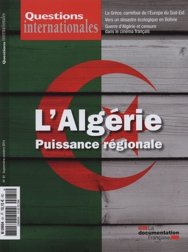 Questions internationales N° 81, septembre-octobre 2016 : L'Algérie, puissance régionale