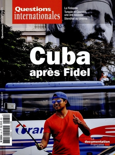 Questions internationales N° 84, mars-avril 2017 : Cuba après Fidel
