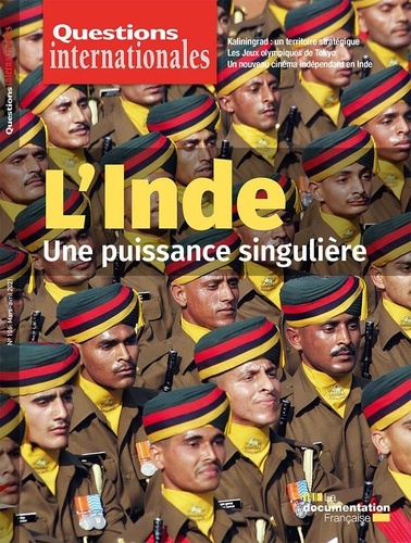 Questions internationales N° 106, mars-avril 2021 : L'Inde : une puissance singulière