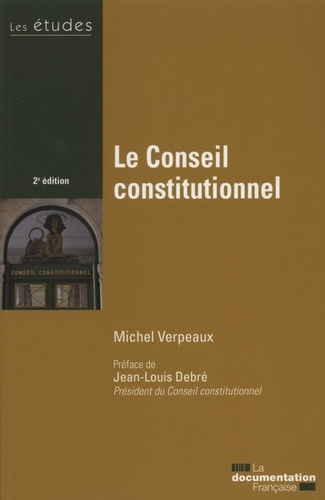 Le Conseil constitutionnel. 2e édition