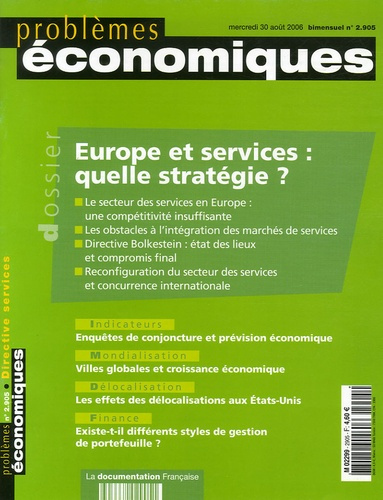 Problèmes économiques N° 2905, mercredi 30 août 2006 : Europe et services : quelle stratégie ?