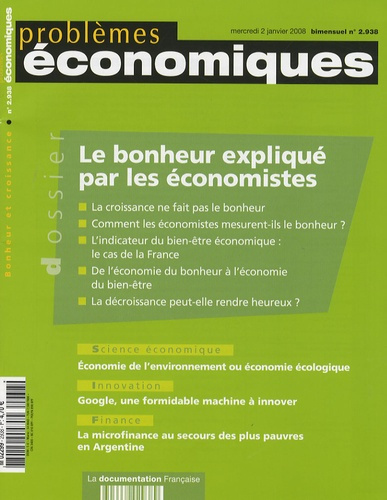 Problèmes économiques N° 2938, mercredi 2 janvier 2008 : Le bonheur expliqué par les économistes