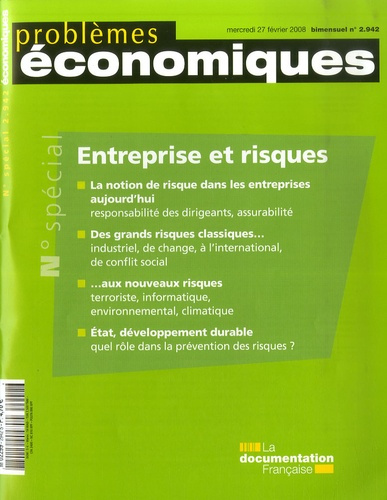 Problèmes économiques N° 2.942, Mercredi 27 février 2008 : Entreprise et risques