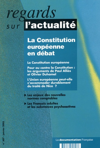 Regards sur l'actualité N° 307, Janvier 2005 : La Constitution européenne en débat