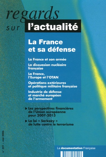 Regards sur l'actualité N° 321, Mai 2006 : La France et sa défense