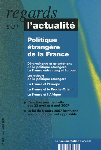 Regards sur l'actualité N° 332, Juillet 2007 : Politique étrangère de la France