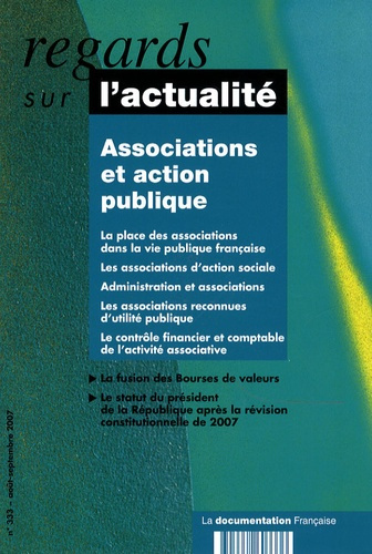 Regards sur l'actualité N° 333, Août-Septembre 2007 : Associations et action publique