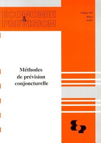 Economie et prévision N° 199/2012/1 : Méthodes de prévision conjoncturelle