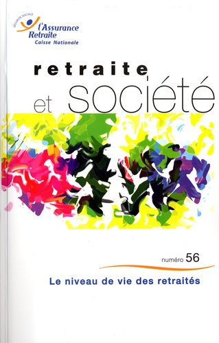 Retraite et société N° 56, Janvier 2009 : Le niveau de vie des retraités