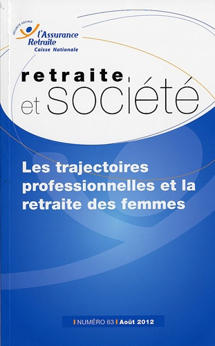 Les trajectoires professionnelles et la retraite des femmes