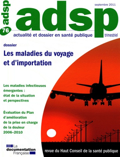Les maladies du voyage et d'importation - adsp n 76 septembre 2011