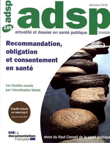 ADSP N° 105, décembre 2018 : Recommandation, obligation et consentement en santé