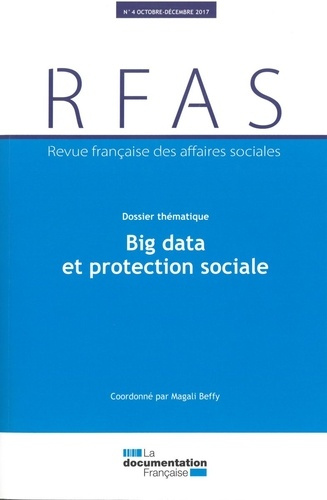 Revue française des Affaires sociales N° 4/2017 : Protection sociale et big data
