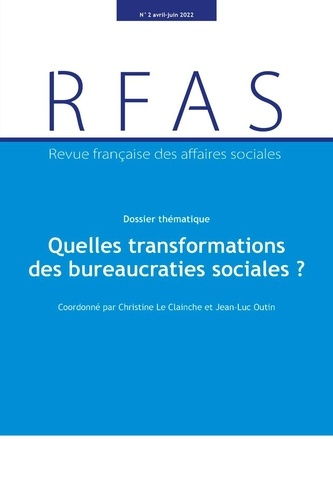 Quelles transformations des bureaucraties sociales ?. No 2-2022