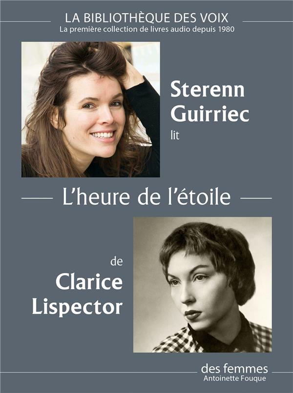L'heure de l'étoile. 1 CD audio MP3