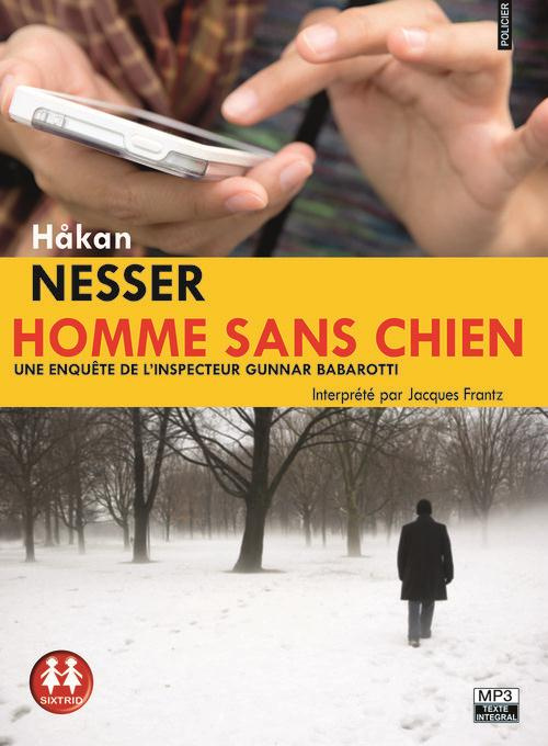Homme sans chien. 2 CD audio MP3