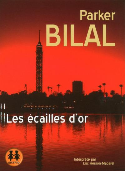 Les écailles d'or. 1 CD audio MP3
