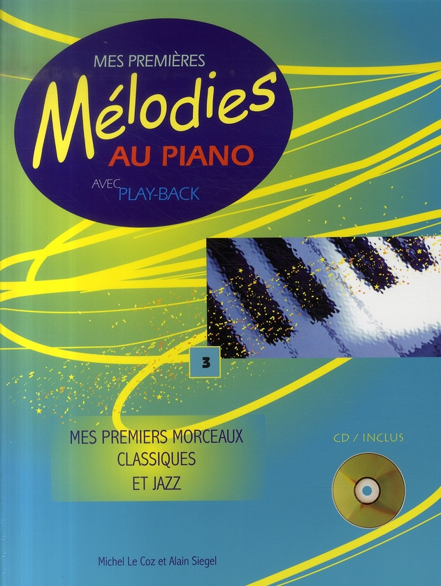 Mes premiers morceaux classiques et jazz. Avec 1 CD audio