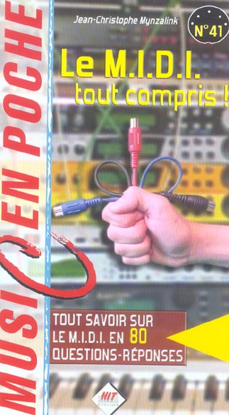 Le MIDI tout compris !
