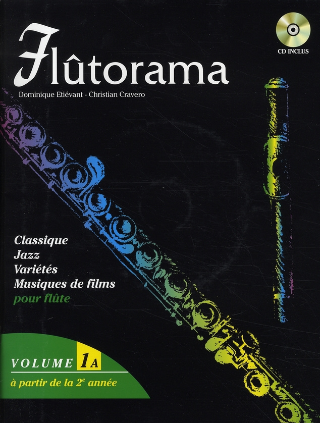 Flûtorama. Tome 1A à partir de la 2e année, avec 1 CD audio
