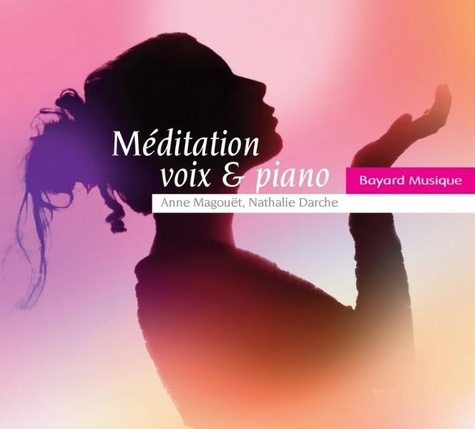 Méditation. Voix et piano