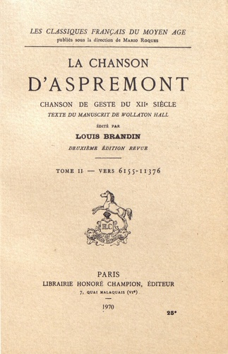 CHANSON D'ASPREMONT (LA). CHANSON DE GESTE DU XIIE SIECLE.