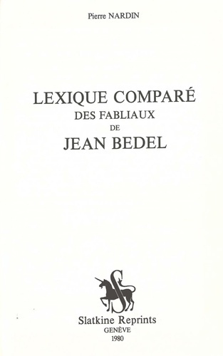 LEXIQUE COMPARE DES FABLIAUX DE JEAN BODEL. (1942).