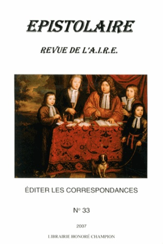 REVUE DE L'AIRE NO 33 - 2007. EDITER LES CORRESPONDANCES