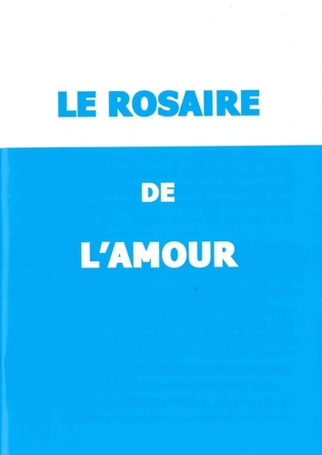 Le rosaire de l'amour