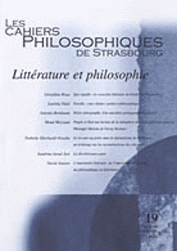 CAHIERS DE STRASBOURG, N. 19 LITTERATURE ET PHILOSOPHIE