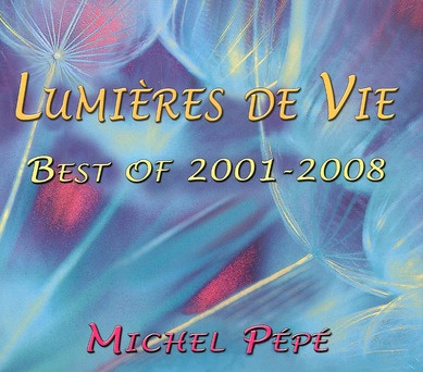 Lumières de Vie - Best of 2001-2008