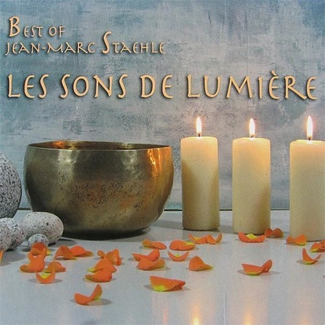 Les sons de lumière - Best of Staehle