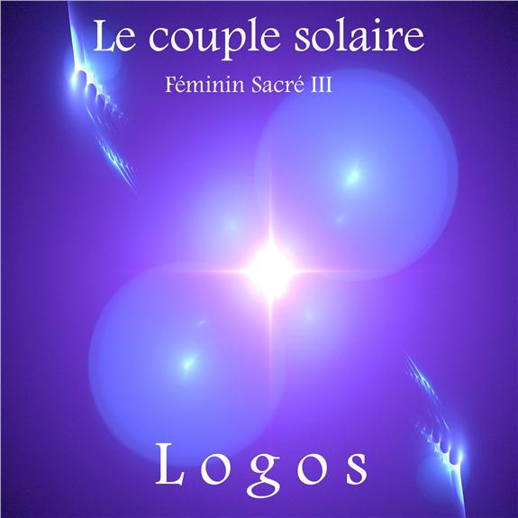 Le couple solaire - Féminin Sacré III - CD
