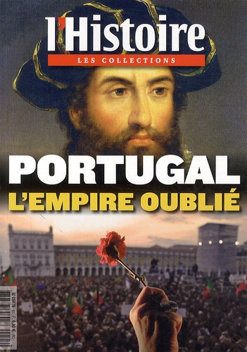 Les Collections de l'Histoire N° 63, avril-juin 2014 : Portugal. L'empire oublié
