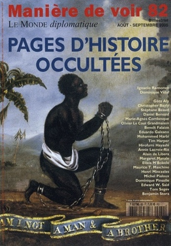 Manière de voir N° 82, Août-septembre 2005 : Pages d'histoire occultées