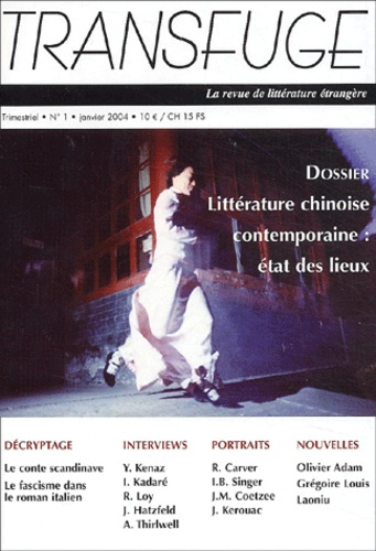 Transfuge N° 1, Janvier 2004 : Littérature chinoise contemporaine : état des lieux