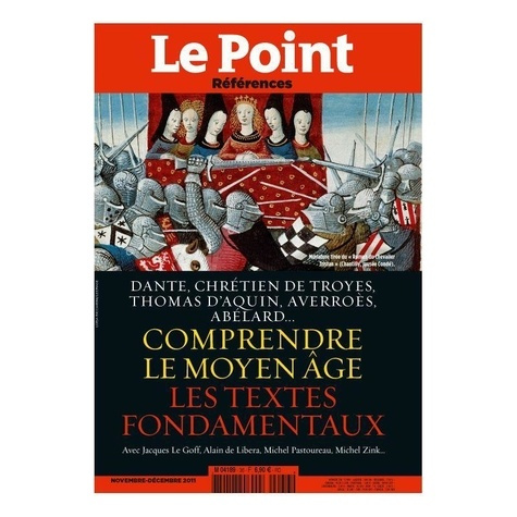 Le POINT Références n°36 -.Comprendre le Moyen Âge
