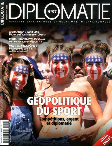 Diplomatie N° 57, juillet-août 2012 : Géopolitique du sport